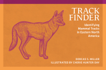 Track Finder: Identifying Mammal Tracks in Eastern North America (Nature Study Guides) Cover Image