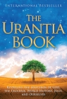 The Urantia Book: Revealing the Mysteries of God, the Universe, World History, Jesus, and Ourselves By Urantia Foundation (Prepared by) Cover Image