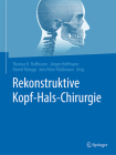 Rekonstruktive Kopf-Hals-Chirurgie By Thomas Hoffmann (Editor), Jürgen Hoffmann (Editor), Daniel Hänggi (Editor) Cover Image