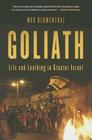 Goliath: Life and Loathing in Greater Israel By Max Blumenthal Cover Image