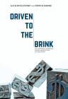 Driven to the Brink: Why Corporate Governance, Board Leadership and Culture Matter Cover Image