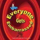 Everyone Gets Embarrassed (Bright) Cover Image