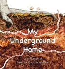 My Underground Home Cover Image