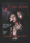 Coelo Aureo By Samanta Leone (Illustrator), Scarlett Douglas Scott Cover Image
