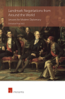 Landmark Negotiations from Around the World: Lessons for Modern Diplomacy Cover Image