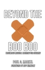 Beyond the Boo Boo: Traumatic Medical Training for Citizens Cover Image