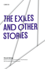 The Exiles and Other Stories (Texas Pan American Series) By Horacio Quiroga, J. David Danielson (Translated by) Cover Image