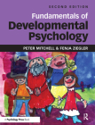 Fundamentals of Developmental Psychology By Peter Mitchell, Fenja Ziegler Cover Image
