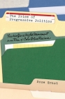 The Price of Progressive Politics: The Welfare Rights Movement in an Era of Colorblind Racism By Rose Ernst Cover Image