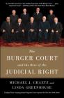 The Burger Court and the Rise of the Judicial Right Cover Image