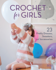 Crochet for Girls Cover Image