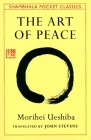 The Art of Peace (Shambhala Pocket Classics) Cover Image