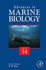 Advances in Marine Biology: Volume 54 Cover Image