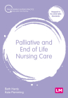 Palliative and End of Life Nursing Care (Transforming Nursing Practice) By Beth Hardy, Kate Flemming Cover Image