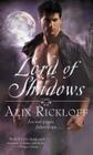 Lord of Shadows By Alix Rickloff Cover Image