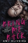 Bring me Back: An age-gap romance By Amy Oliveira Cover Image