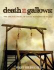 Death on the Gallows: The Encyclopedia of Legal Hangings in Texas Cover Image