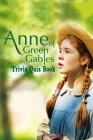 Anne of Green Gables: Trivia Quiz Book By Jack Ruiz Cover Image