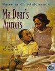 Ma Dear's Aprons By Patricia C. McKissack, Floyd Cooper (Illustrator) Cover Image