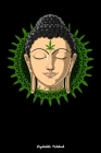 Psychedelic Notebook: Buddha Stoner Notebook By Fungi Love Cover Image