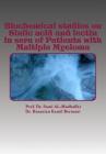 Biochemical studies on Sialic acid and lectin in sera of Patients with Multiple Myeloma: Multple Myeloma By Hassanian Kamil Al-Bermani, Sami a. Al-Mudhaffar Dr Cover Image