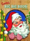 Santa's Big Big Book to Color By Golden Books Cover Image