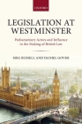 Legislation at Westminster: Parliamentary Actors and Influence in the Making of British Law Cover Image