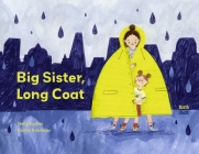 Big Sister, Long Coat By Nelly Buchet, Rachel Katstaller (Illustrator) Cover Image