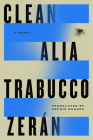 Clean: A Novel By Alia Trabucco Zerán, Sophie Hughes (Translated by) Cover Image
