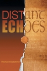 Distant Echoes By Richard Esterline Cover Image