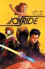 Joyride Vol. 1 By Jackson Lanzing, Collin Kelly, Marcus To (Illustrator), Irma Kniivila (With) Cover Image