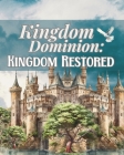 Kingdom Dominion: Kingdom Restored Cover Image