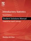 Student Solutions Manual for Introductory Statistics By Sheldon M. Ross Cover Image