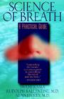 Science of Breath By Swami Rama, Rudolph Ballentine, Alan Hymes Cover Image