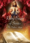 The Ruby Book of Stories: The Father's Heart Cover Image