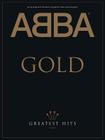 Abba -- Gold: Greatest Hits (Piano/Vocal/Chords) Cover Image