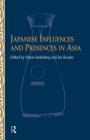 Japanese Influences and Presences in Asia (Nordic Institute of Asian Studies #25) Cover Image