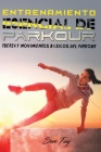 Entrenamiento Esencial de Parkour: Fuerza y Movimientos Básicos del Parkour Cover Image