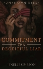 Commitment To A Deceitful Liar Cover Image