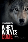 When Wolves Come By Navana Winston Cover Image