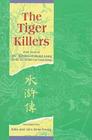 The Tiger Killers: Part Two of the Marshes of Mount Liang Cover Image