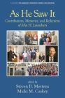 As He Saw It: Contributions, Memories and Reflections of John H. Lounsbury (Handbook of Resources in Middle Level Education) Cover Image