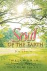 Soul of the Earth By Theresa McMillan, Tonya McMillan-Reed Cover Image