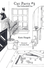 Cat Party #3: The Collectible Cat (Gift) By Katie Haegele, Caitlin Peck (Illustrator) Cover Image