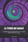 La Trinità dei numeri By Francesco Baldi Cover Image