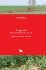 Fungicides: Beneficial and Harmful Aspects Cover Image