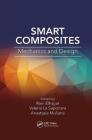 Smart Composites: Mechanics and Design (Composite Materials) Cover Image