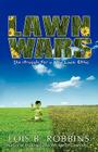 Lawn Wars: The struggle for a New Lawn Ethic Cover Image