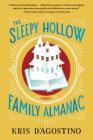 The Sleepy Hollow Family Almanac By Kris D'Agostino Cover Image