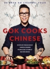Gok Cooks Chinese By Gok Wan Cover Image